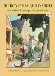 [9780375855504] The Boy on Fairfield Street: Story of Dr. Seuss(5-9yrs)