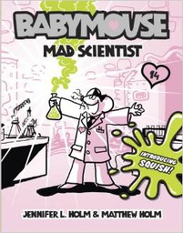[9780375865749] Babymouse #14: Mad Scientist (7-10yrs)