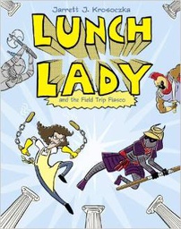 [9780375867309] LUNCH LADY #06: FIELD TRIP FIASCO (8-12yrs)