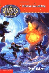 [9780439560405] SECRETS OF DROON #20: IN THE ICE CAVES OF KROG (7-10yrs)