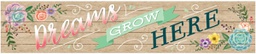 [TCR8594] Rustic Bloom Dreams Grow Here Banner
